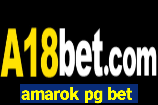 amarok pg bet